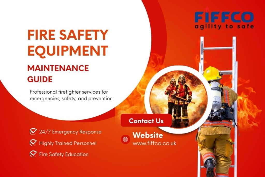 Fire Safety Equipment Maintenance Guide