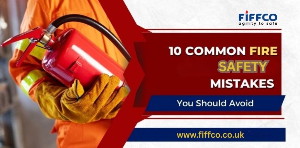 Common Fire Safety Mistakes & How to Fix Them